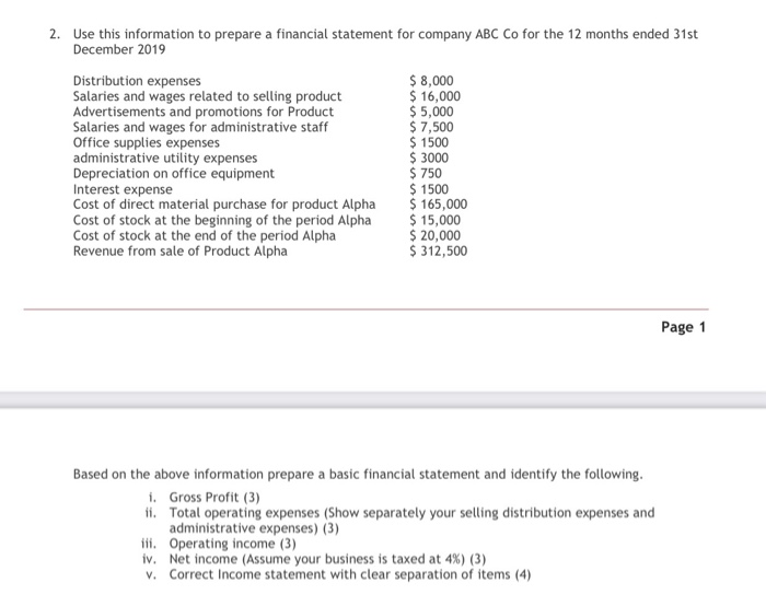  2. Use this information to prepare a financial statement for company