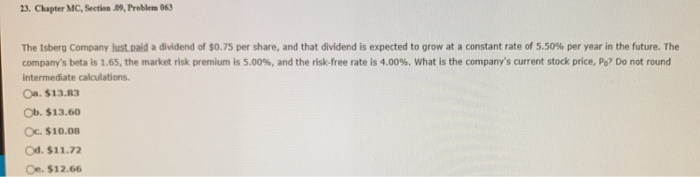  23. Chapter MC, Section 19, Problem 06 The Isberg Company just