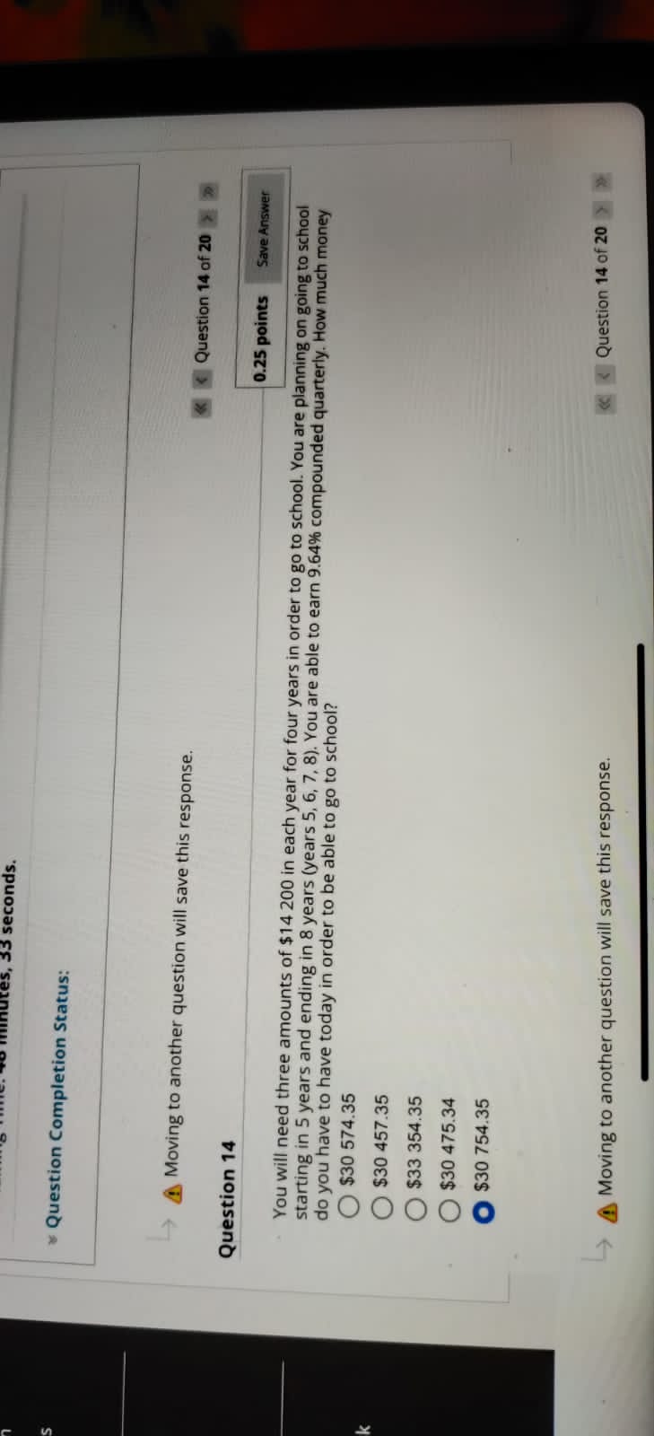  Moving to another question will save this response. Question 14 You