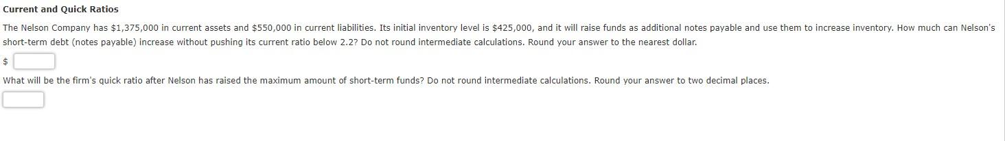  Current and Quick Ratios $
