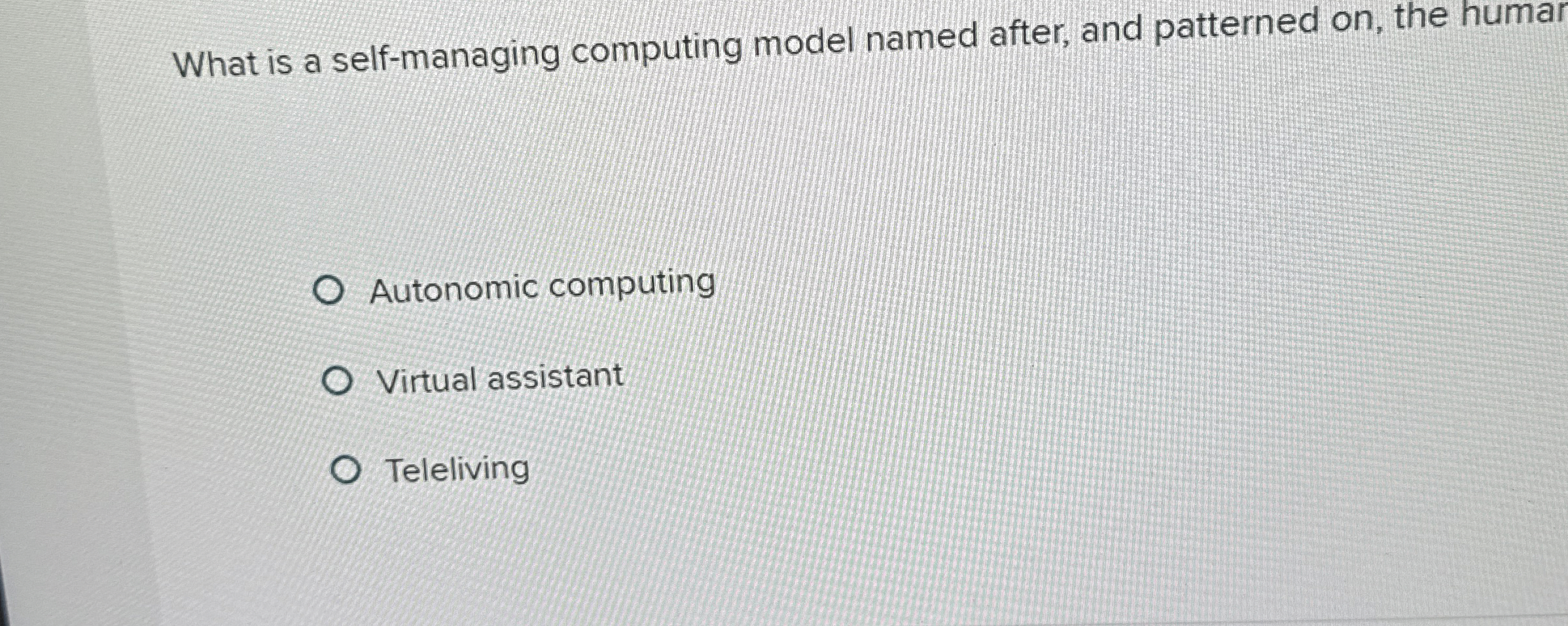  What is a self-managing computing model named after, and patterned on,