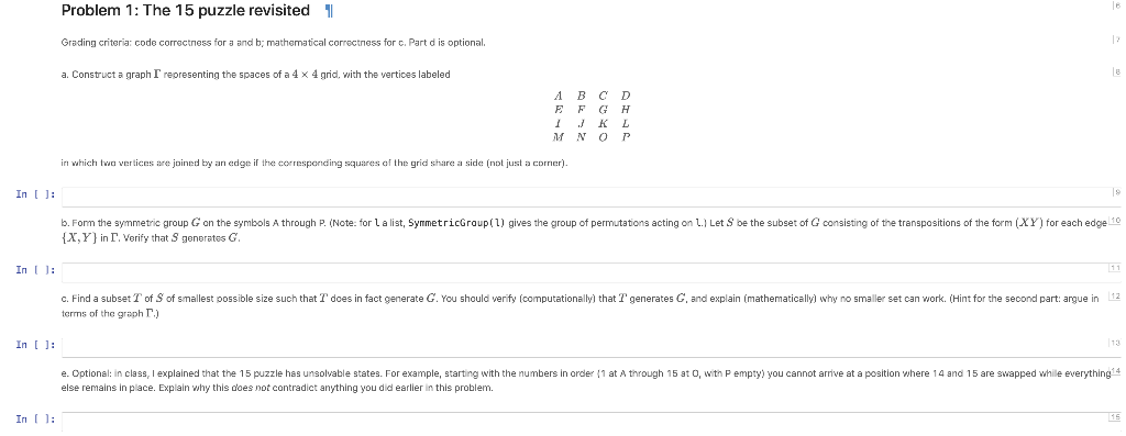 Problem 1: The 15 puzzle revisited 1 Grading criteria: code correctness