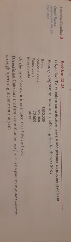 Learning Objective 3 Check Figure Contribution margin S167 800 Problem 28-2A
