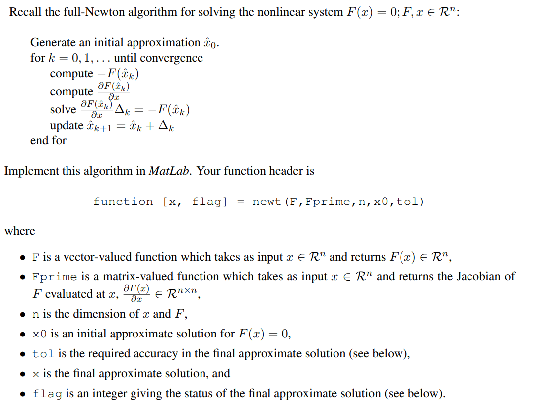  Recall the full-Newton algorithm for solving the nonlinear system F(x) =