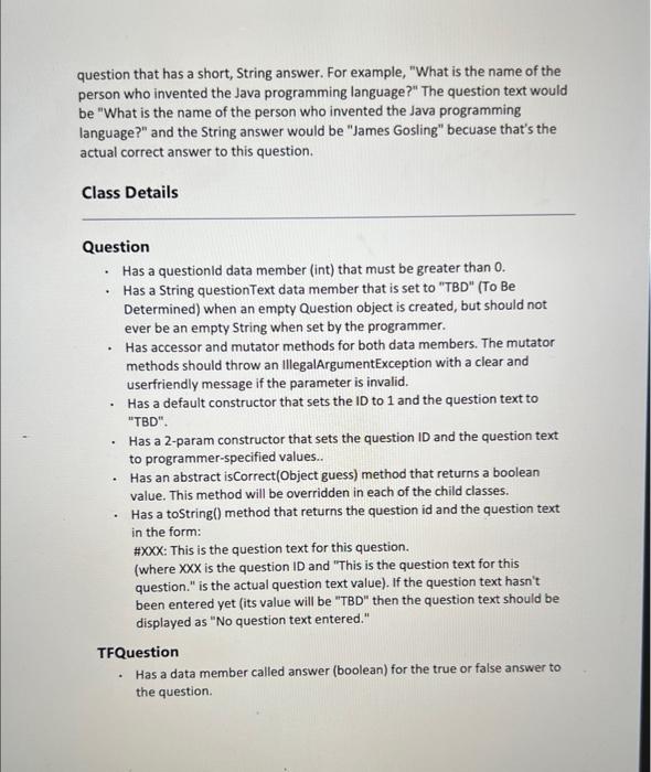 types of questions for a quiz or test. For example, a teacher