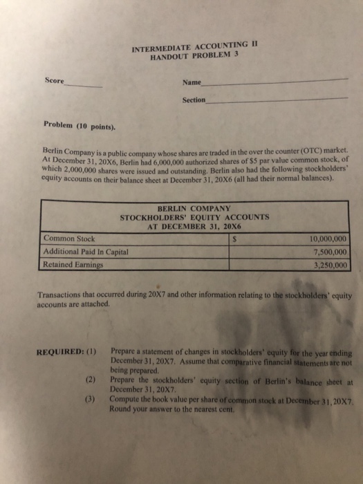  INTERMEDIATE ACCOUNTING II HANDOUT PROBLEM 3 Score Name Section Problem (10