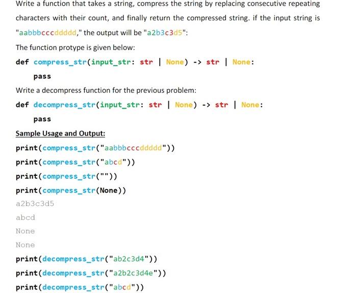 python Write a function that takes a string, compress the string by