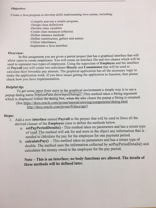  Objective: Create a Java program to develop skills implementing Java syntax,