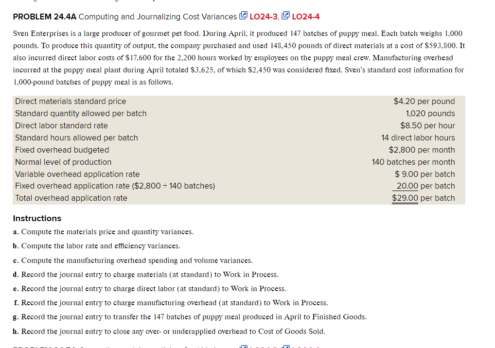 PROBLEM 24.4A Computing and Journalizing Cost Variances [@ LO24-3, [024-4 Sven