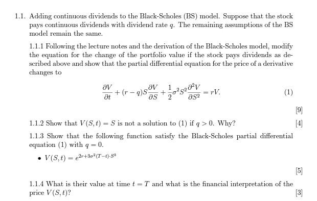  ? 5202v 1.1. Adding continuous dividends to the Black-Scholes (BS) model.