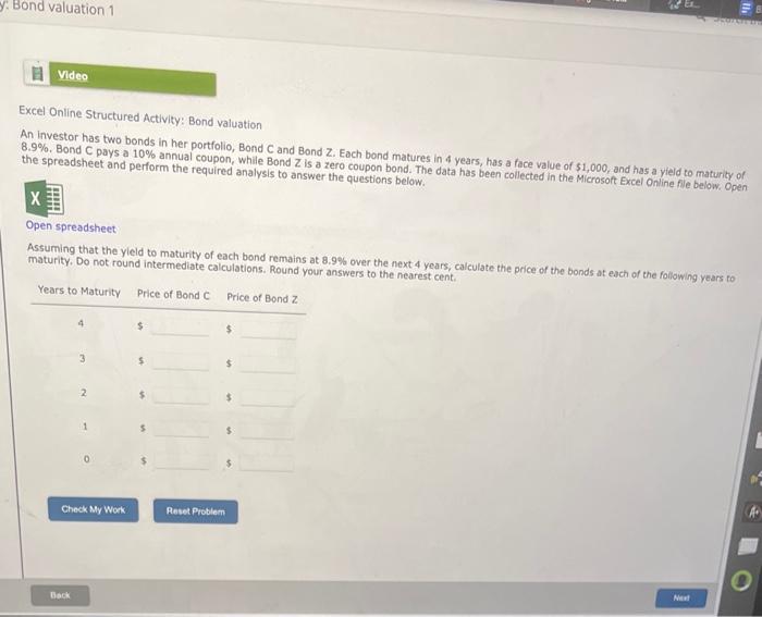 An investor has two bonds in her portfolio, Bond C and Bond