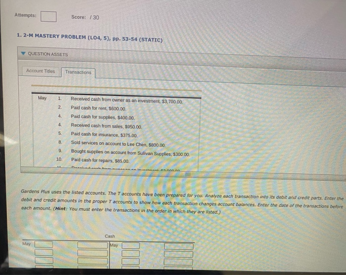  Attempts: Score: 130 1.2-M MASTERY PROBLEM (L04, 5), pp. 53-54 (STATIC)
