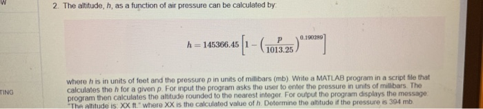  matlab solution needed 2. The altitude, h, as a function of