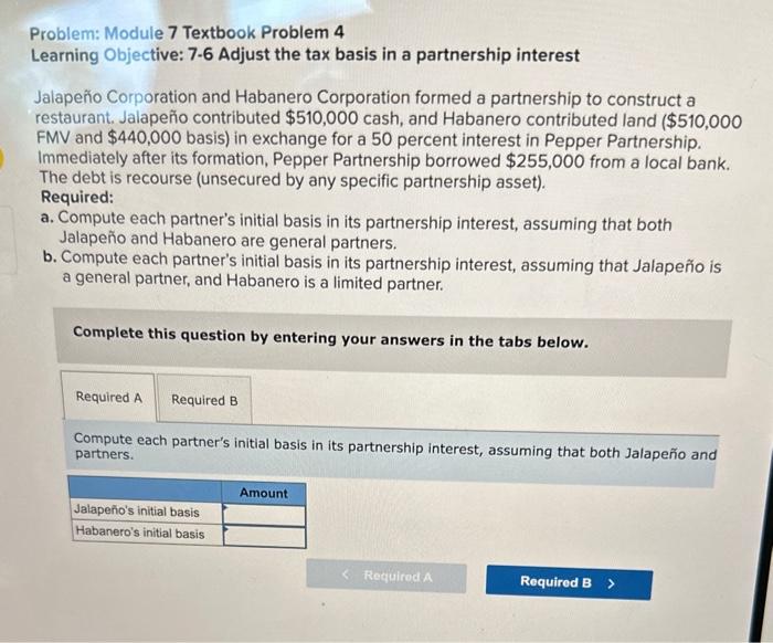  Problem: Module 7 Textbook Problem 4 Learning Objective: 7-6 Adjust the