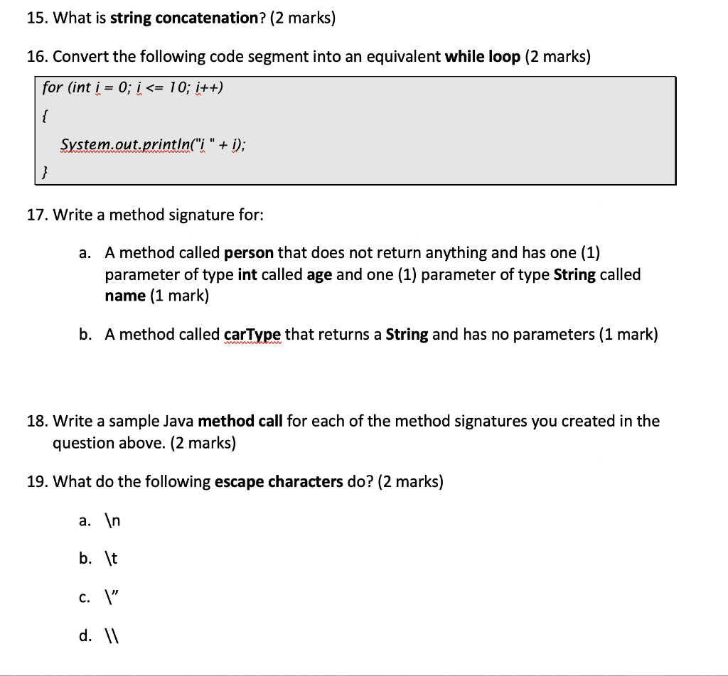 15. What is string concatenation? (2 marks) 16. Convert the following