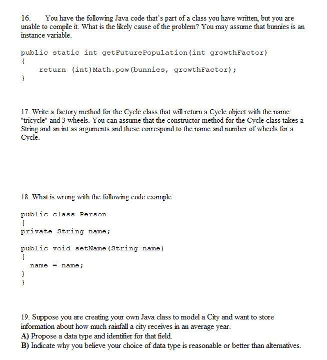 16. You have the following Java code that's part of a