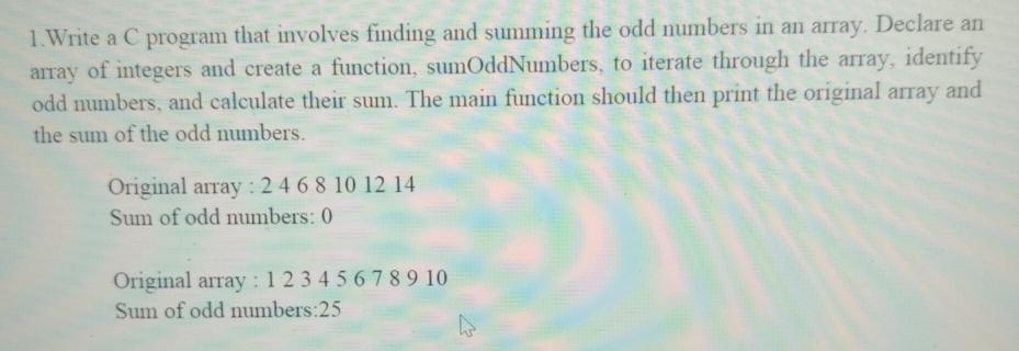  Write a C program that involves finding and summing the odd