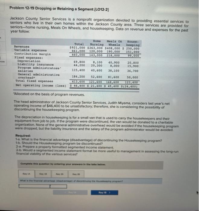  Problem 12-19 Dropping or Retaining a Segment (L012-2] Jackson County Senior