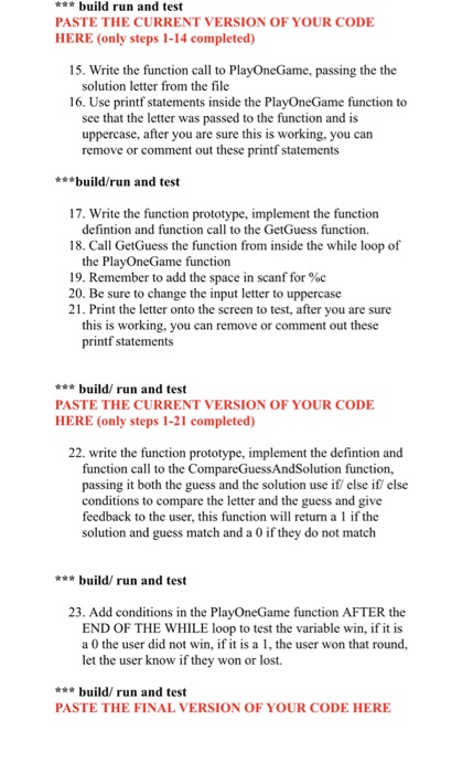 prototypes here //with the comments //this function runs one game. //input: character