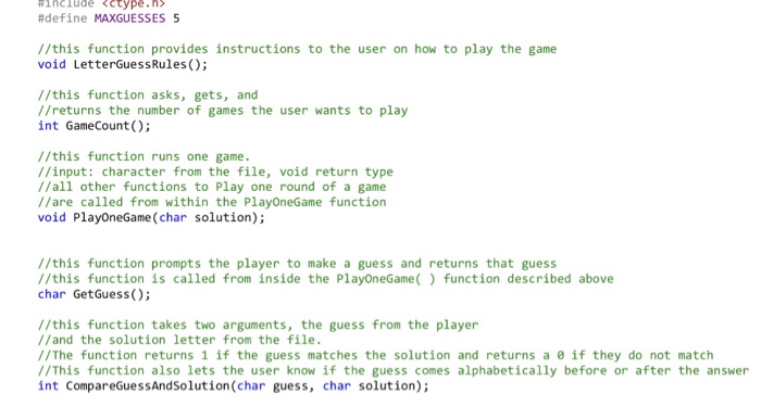 from the file, void return type void PlayOneGame(char solution); int main() {
