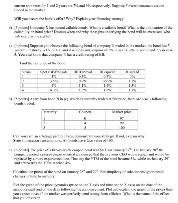 point, no other questions a) [5 points) Your company is developing a