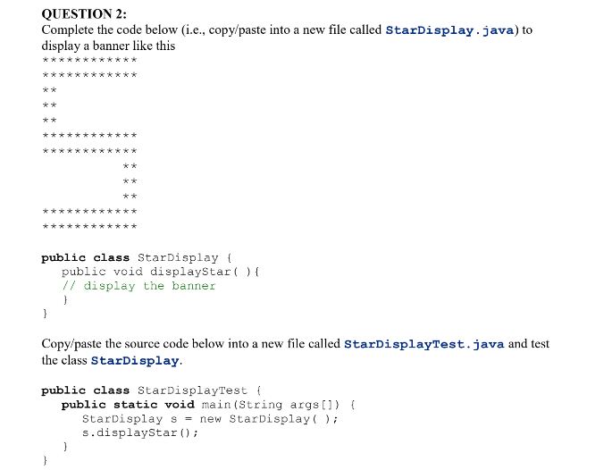  QUESTION 2: Complete the code below (i.e., copy/paste into a new