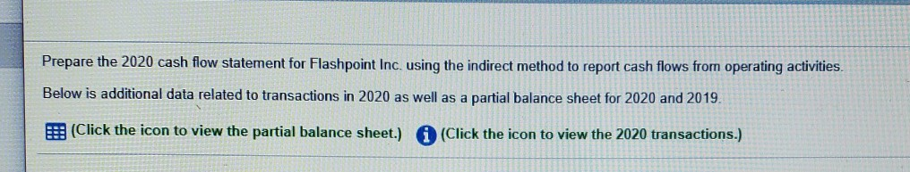 Prepare the 2020 cash flow statement for Flashpoint Inc. using the
