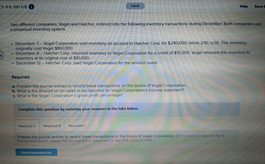 h 4-6, 6th Ed) Saved Help Save Two different companies, Vogel