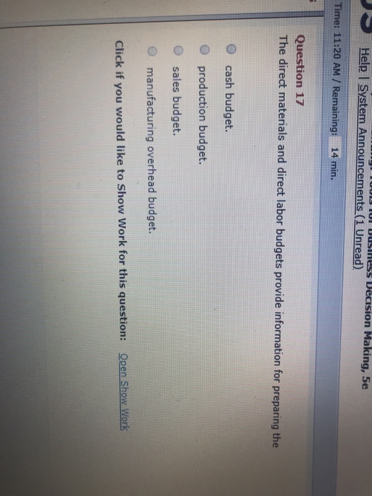  The direct materials intellect labor budgets provide information for preparing the