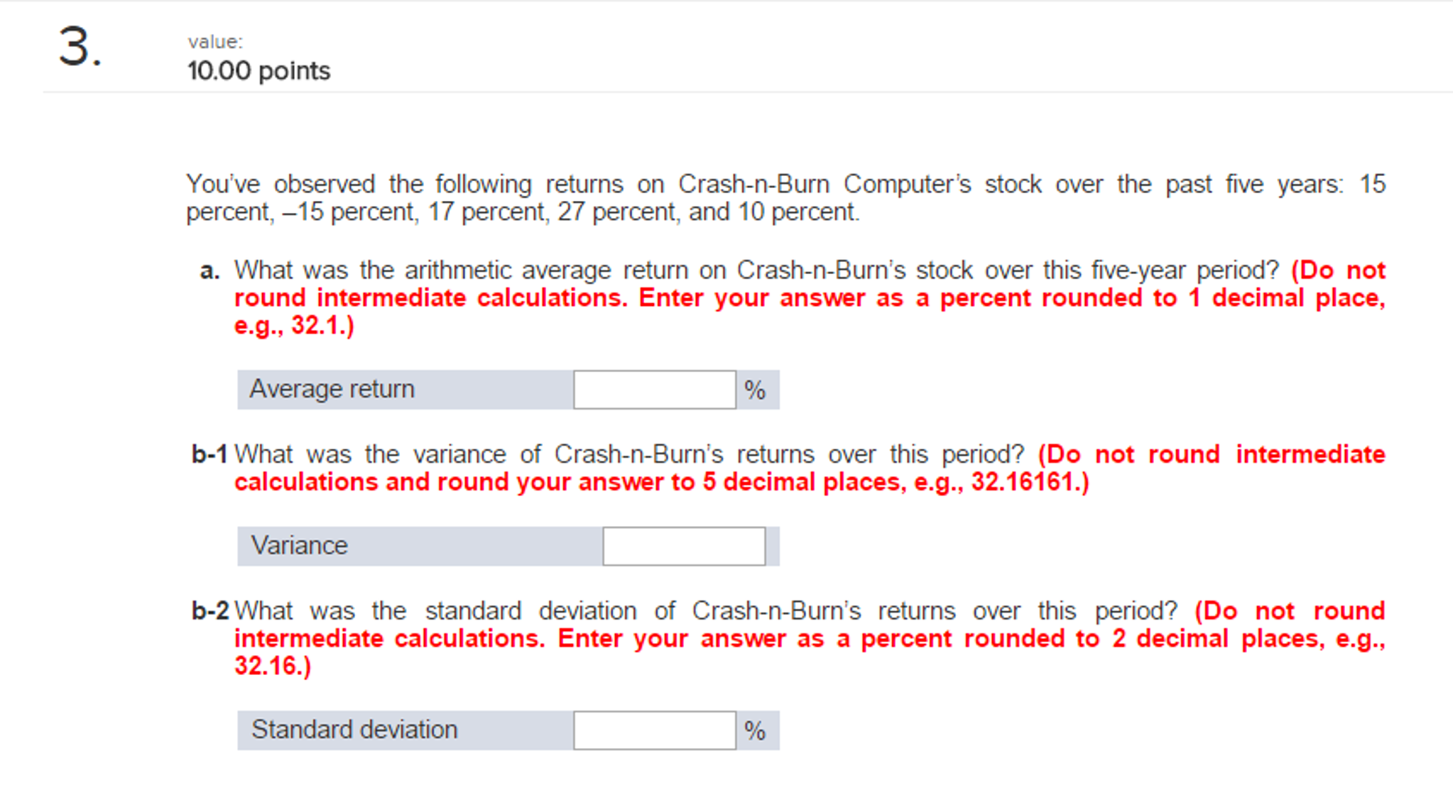 Calculating average return, variance, and standard deviation. You've observed the following returns