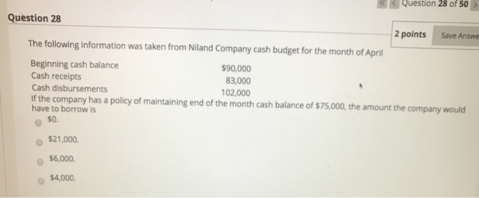  Question 28 2 points Save Answe The following information was taken