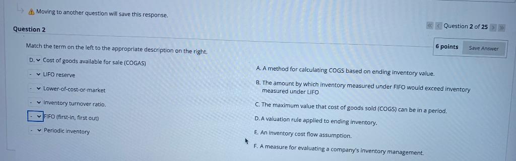 Moving to another question will save this response. Question 2 >>