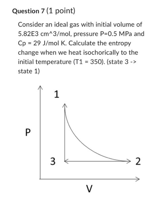 expands isothermally at T=350K to twice the initial volume. Consider an ideal
