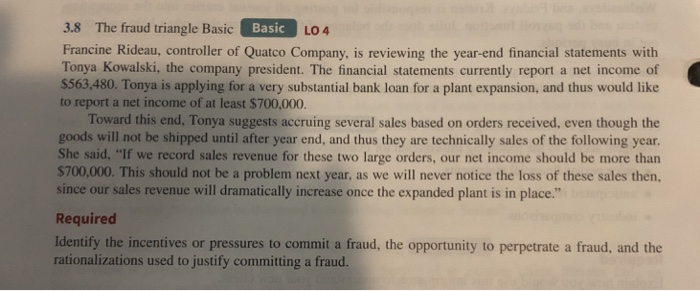  3.8 The fraud triangle Basic Basic LO 4 Francine Rideau, controller