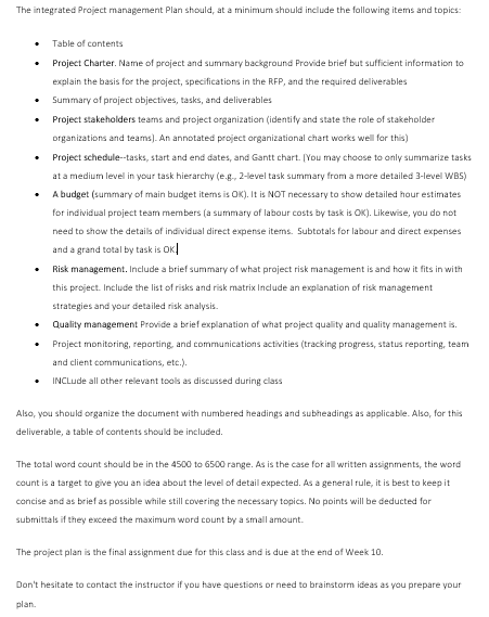  The integrated Project management Plan should, at a minimum should include