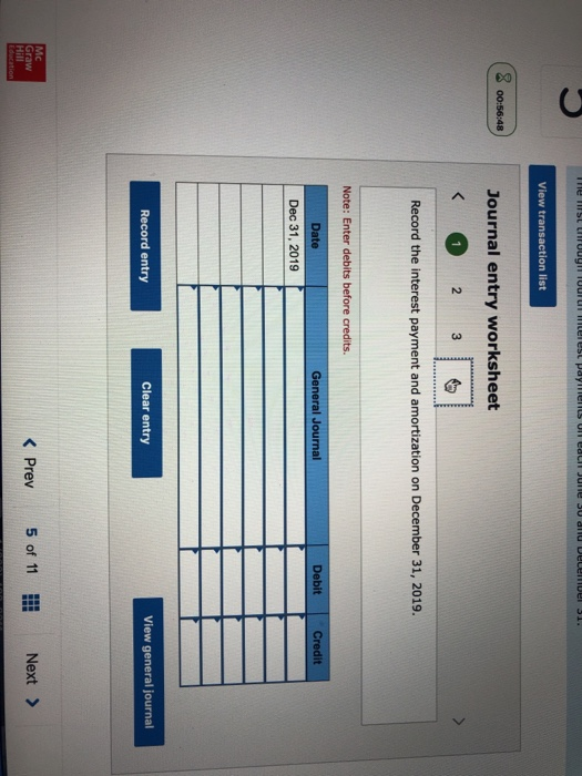 Use the above straight-line bond amortization table and prepare journal entries for