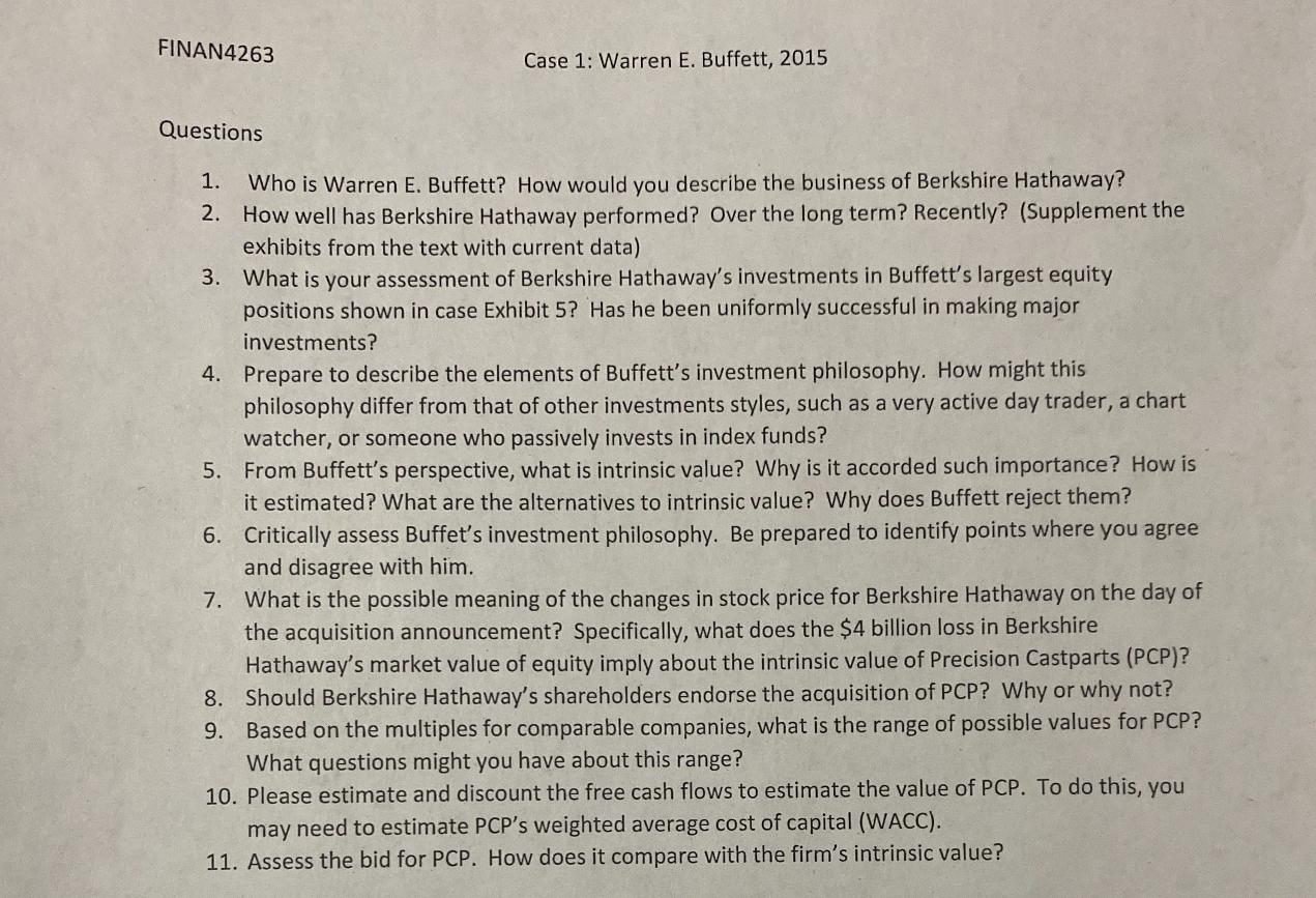  FINAN4263 Case 1: Warren E. Buffett, 2015 Questions Who is Warren
