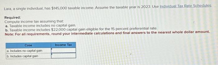  please help me solve this. thank you! Lara, a single individual,