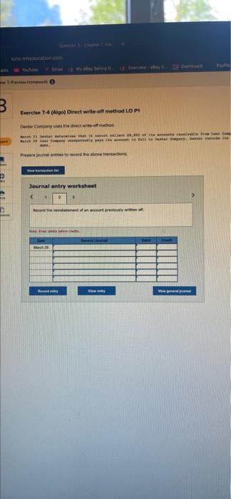 Sacped Dexter Company uses the direct write-off method. March 11 Dexter determines