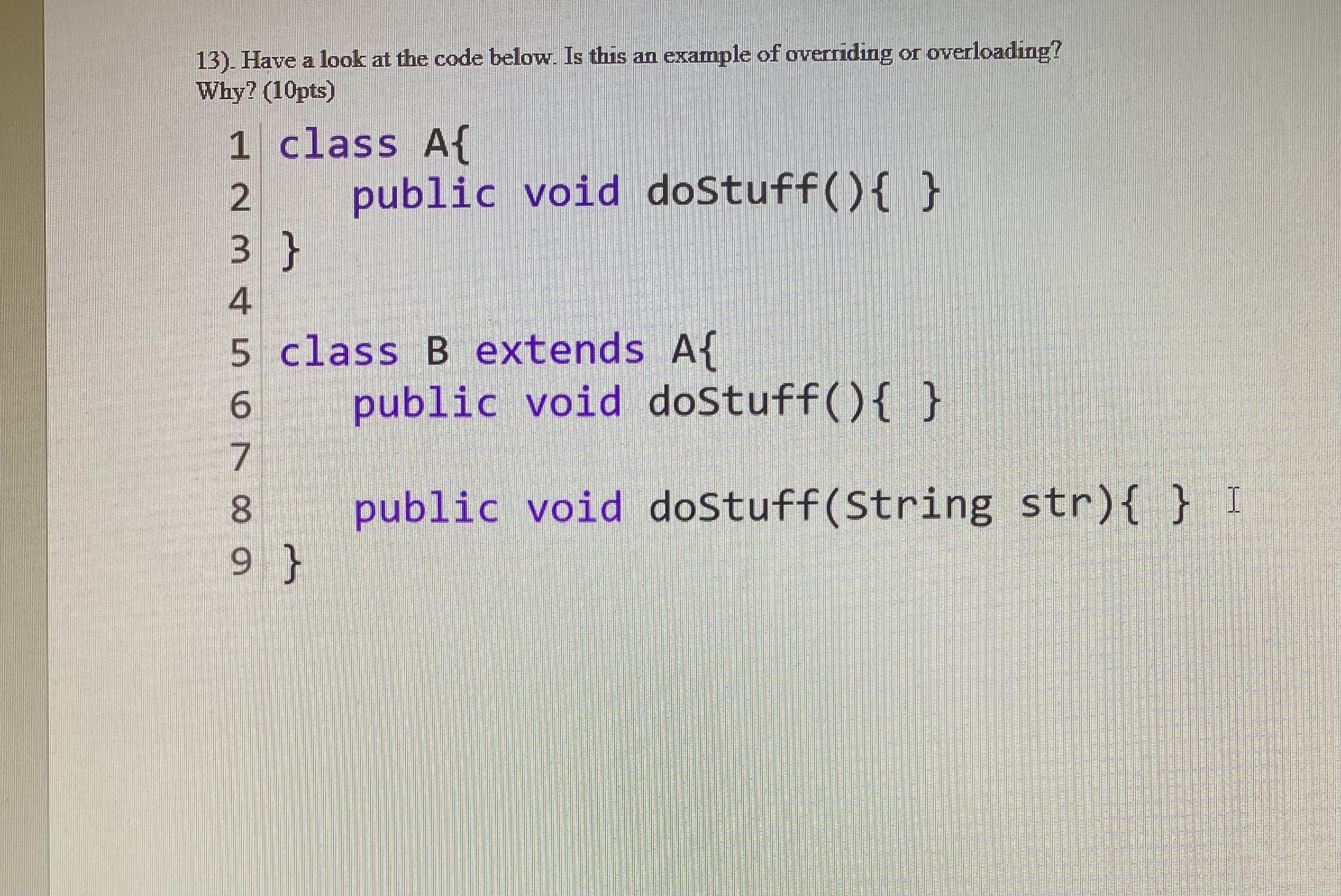  . Have a look at the code below. Is this an