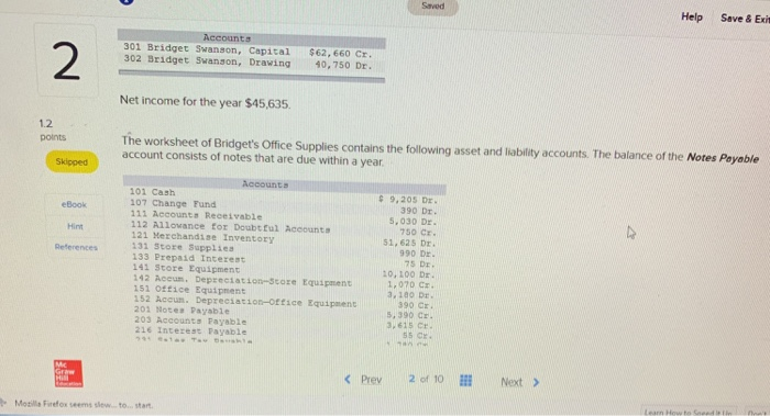 Bridget's Office Supplies contains the following revenue, cost, and expense accounts. The