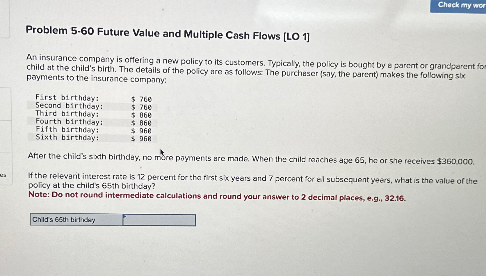  Problem 5-60 Future Value and Multiple Cash Flows [LO 1] An