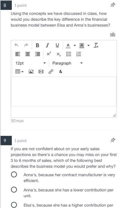 payroll; Anna decides to outsource her assembly to a contract manufacturer which