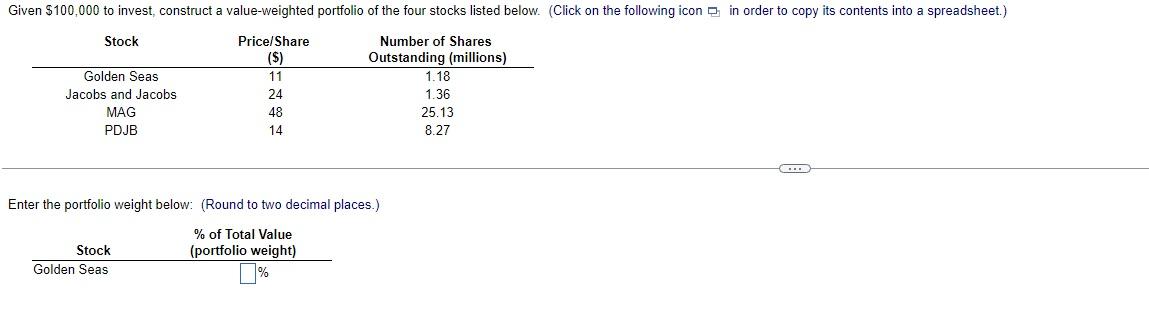  8. 9. Enter the portfolio weight below: (Round to two decimal