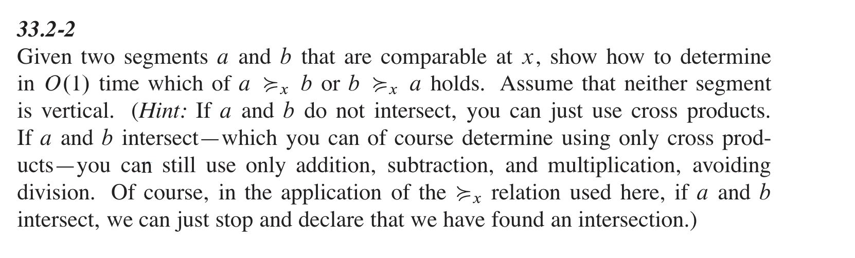  33.2-2 Given two segments a and b that are comparable at