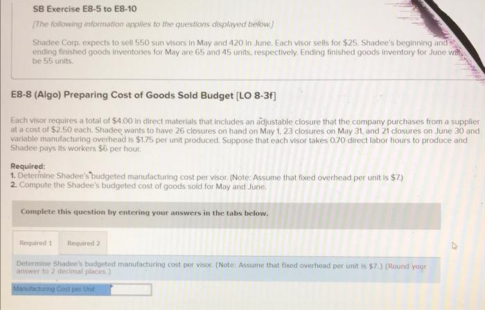 answer 1,2 SB Exercise E8-5 to E8-10 The following information applies to