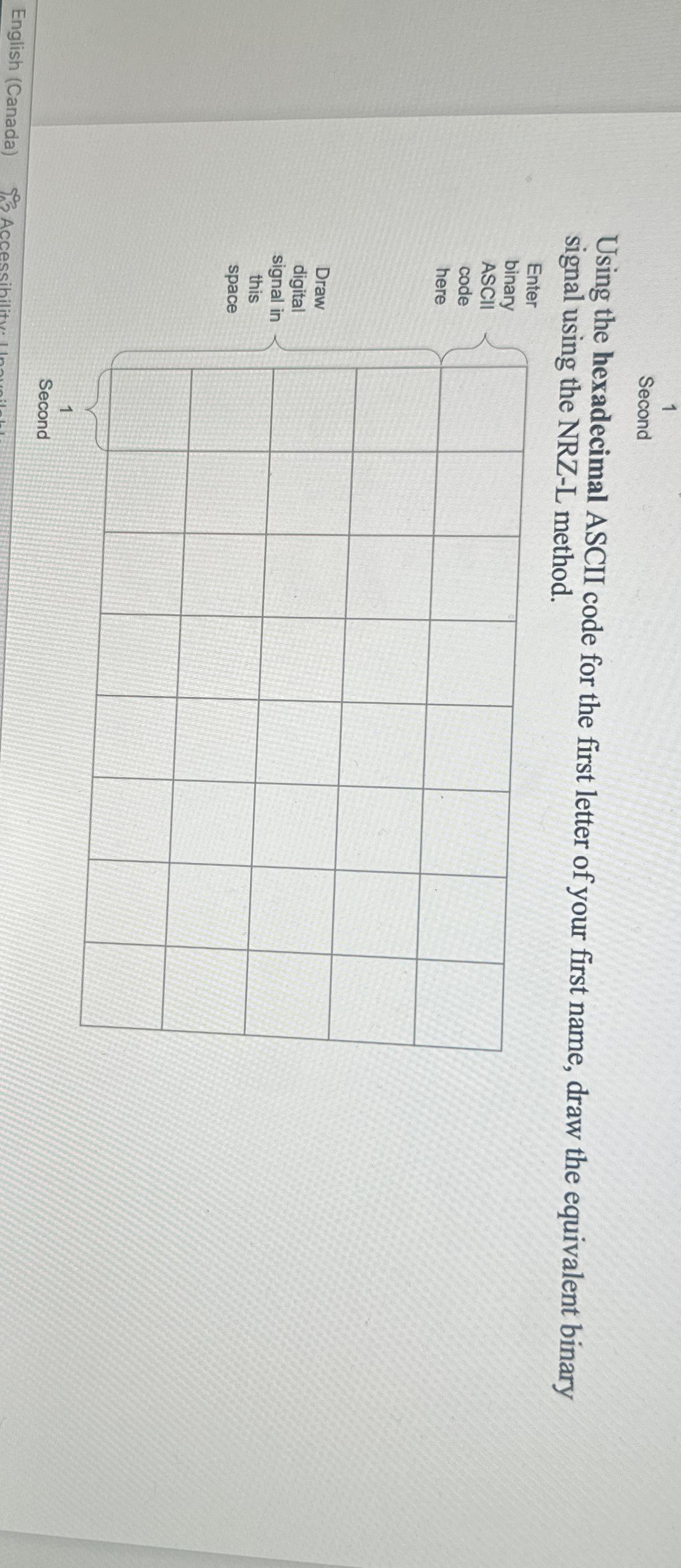  1 Second Using the hexadecimal ASCII code for the A, draw