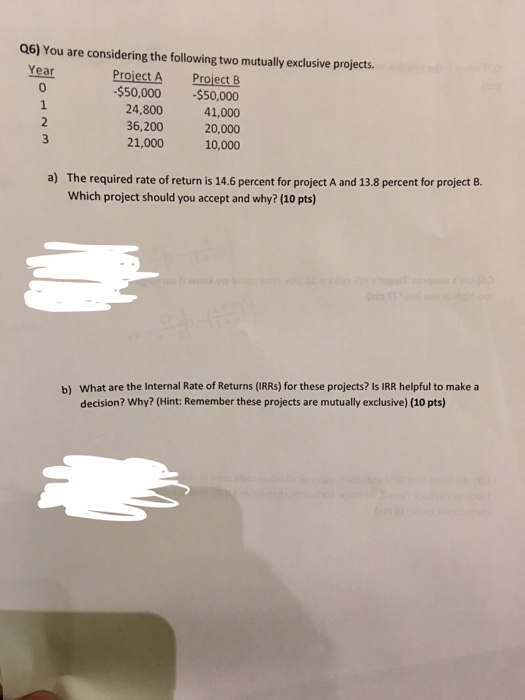 You are considering the following two mutually exclusive projects. The required