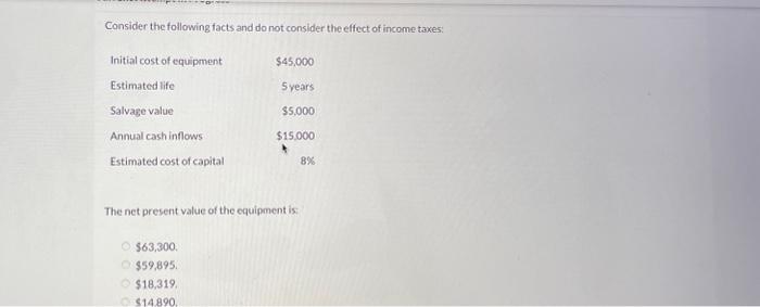  Consider the following facts and do not consider the effect of