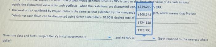 make capital budgeting decisions. Green Caterpillar Garden Supplies Inc. lost a portion
